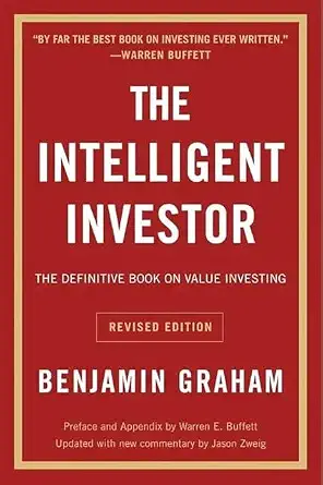 The Intelligent Investor by Benjamin Graham